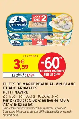 Intermarché Hyper Filets de maquereaux au vin blanc et aux aromates petit navire offre