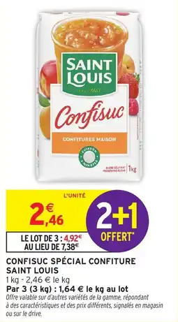 Intermarché Hyper Confisuc spécial confiture saint louis offre