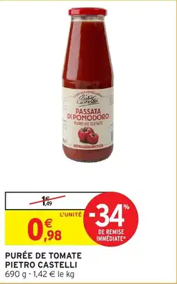 Intermarché Hyper Purée de tomate pietro castelli offre