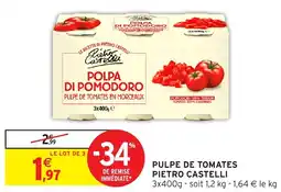 Intermarché Hyper Pulpe de tomates pietro castelli offre
