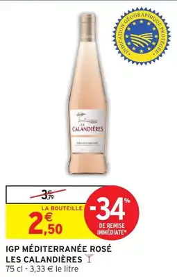 Intermarché Hyper Igp méditerranée rosé les calandières offre