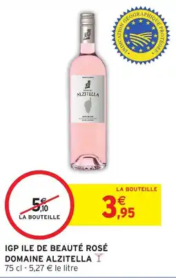 Intermarché Hyper Igp ile de beauté rosé domaine alzitella offre
