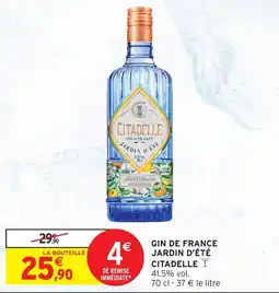 Intermarché Hyper Gin de france jardin d'été citadelle offre