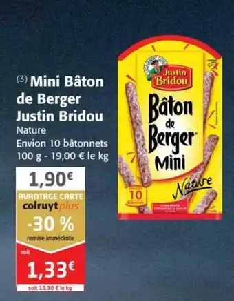 Colruyt Mini bâton de berger justin bridou offre