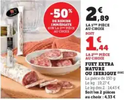 Super U Fuet extra nature ou iberique offre