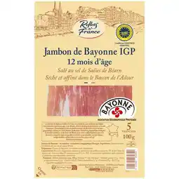 Carrefour Market REFLETS DE FRANCE Jambon de Bayonne I.G.P offre