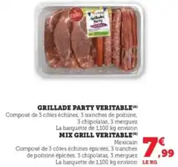 Super U Grillade party veritable offre