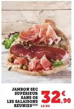 U Express Jambon sec supérieur sans os les salaisons reunies offre
