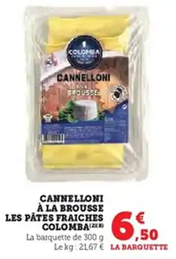 U Express Cannelloni à la brousse les pâtes fraiches colomba offre