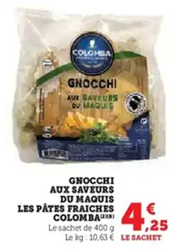 U Express Gnocchi aux saveurs du maquis les pâtes fraiches colomba offre