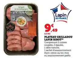 U Express Plateau grilladou lapin ribot offre