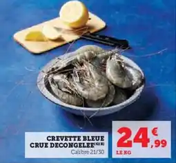 U Express Crevette bleue crue decongelee offre