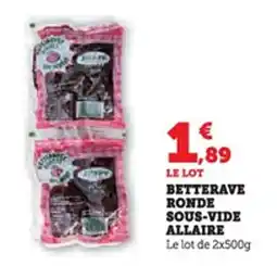 U Express Betterave ronde sous-vide allaire offre