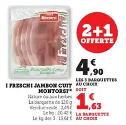 U Express I freschi jambon cuit montorsi offre