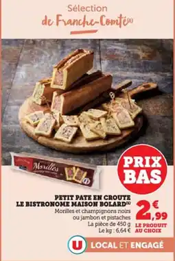 U Express Petit pate en croute le bistronome maison bolard offre