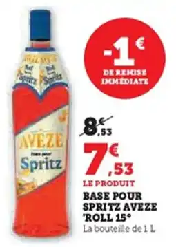 U Express Base pour spritz aveze roll 15° offre