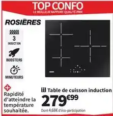 Conforama Rosières - table de cuisson induction offre