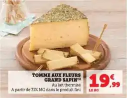 Hyper U Tomme aux fleurs grand sapin offre