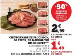 Hyper U Chiffonnade de saucisson, au choix de speck, de jambon cru soit ou de coppa offre
