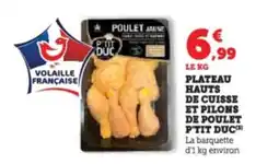 Hyper U Plateau hauts de cuisse et pilons de poulet p'tit duc offre