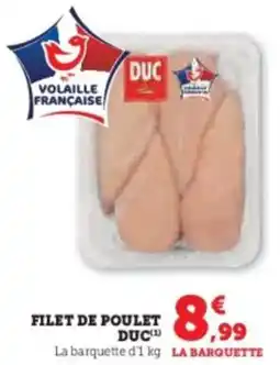 Hyper U Filet de poulet duc offre