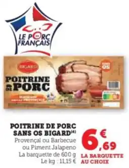 Hyper U Poitrine de porc sans os bigard offre