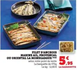 Hyper U Filet d'anchois marine ail, provencal ou oriental la monegasque offre