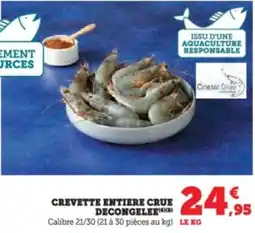 Hyper U Crevette entiere crue decongelee offre