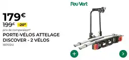 Feu Vert Porte-vélos attelage discover 2 vélos offre