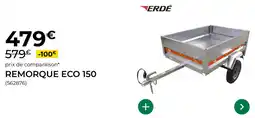 Feu Vert Remorque eco 150 offre