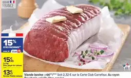 Carrefour Carrefour - viande bovine: rôti offre