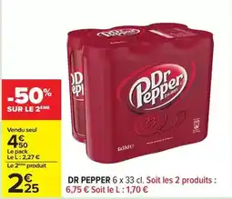 Carrefour Dr pepper - 6 x 33 cl. soit les 2 produits offre