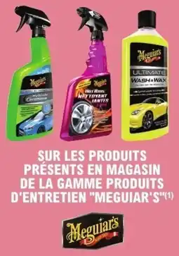 E.Leclerc L'Auto Sur les produits présents en magasin de la gamme produits d'entretien "meguiar's" offre