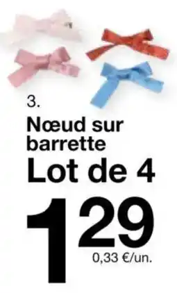 Zeeman Nœud sur barrette offre