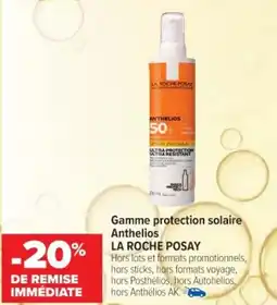 Cora x Carrefour Gamme protection solaire anthelios la roche posay offre