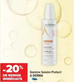 Cora x Carrefour Gamme solaire protect a-derma offre