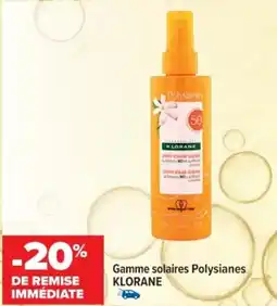 Cora x Carrefour Gamme solaires polysianes klorane offre