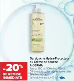 Cora x Carrefour Gel douche hydra-protecteur ou crème de douche a-derma offre