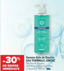 Cora x Carrefour Gamme gels de douche eau thermale jonzac offre