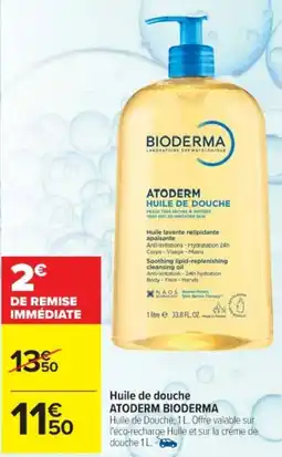 Cora x Carrefour Huile de douche atoderm bioderma offre