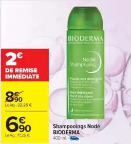 Cora x Carrefour Shampooings nodé bioderma offre