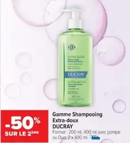 Cora x Carrefour Gamme shampooing extra-doux ducray offre
