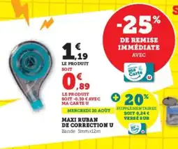 Super U Maxi ruban de correction u offre