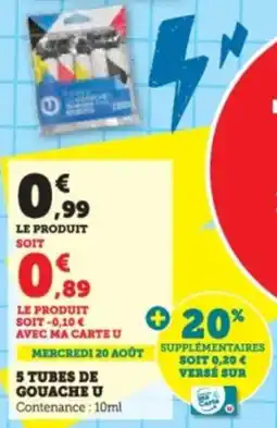 Super U 5 tubes de gouache u offre