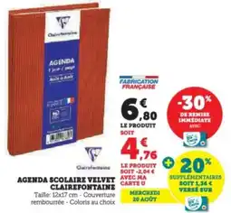 Super U Agenda scolaire velvet clairefontaine offre