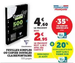 Super U Feuilles simples carte u ou copies doubles clairefontaine offre
