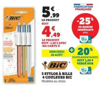Super U 3 stylos à bille 4 couleurs bic offre