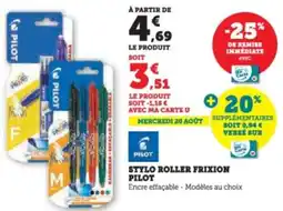 Super U Stylo roller frixion pilot offre