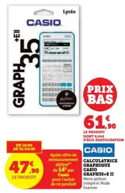 Super U Calculatrice graphique casio graph35+e ii offre