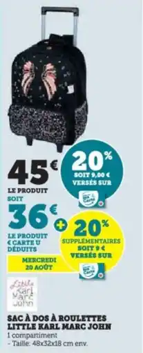Super U Sac à dos à roulettes little karl marc john offre